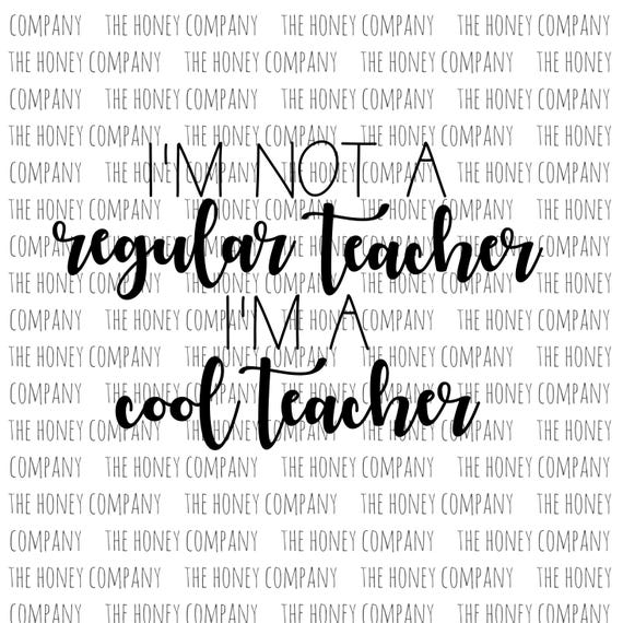 Download I'm a Cool Teacher SVG PNG DXF Instant Download Silhouette