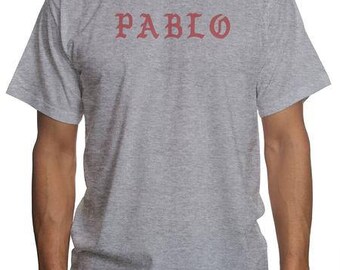 PABLO Kanye West | I Feel Like Pablo Hoodie | The Life of Pablo Shirt | Hip Hop Rap Music T Shirt | Kanye Yeezy Yeezus T Shirt