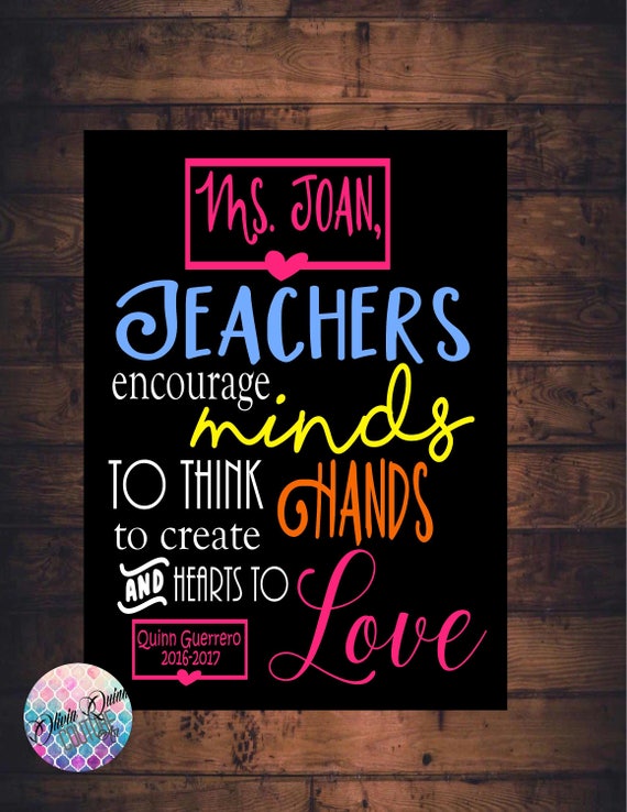 TEACHER QUOTE End of Year GIFT Appreciation Inspirational Art