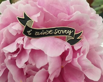 beyonce Enamel Pin I Ain't Sorry Banner Gold Black Soft Enamel Exclusive Limited Edition Pingame Bey Lemonade Slay Feminist Flair Game