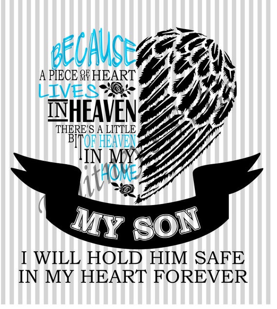 Download A Piece of My Heart Lives in Heaven Son SVG DXF Cutting File