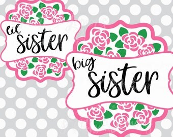 Big Little SVG, Big Sister SVG, Little Sister SVG, Lil Sister svg, Big Sis svg, Cricut, sorority svg, sisters svg, sorority sister gift
