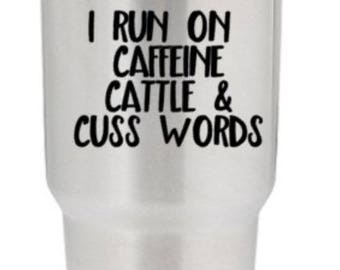 Decal/run on/caffeine/cattle/cows/cuss/words/run/farm/sticker/show/show mom/4-H/county/fair/state/ranch/swear/animals/heifer/cow/pig