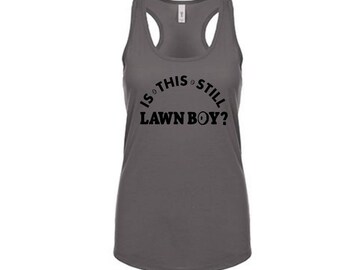 Ships in 24 hours Phish Bakers Dozen "Is this still Lawn Boy?" T shirt or Ladies Tank