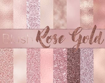 Rose Gold Digital Paper- BLUSH & ROSE GOLD, rose gold textures, rose gold backgrounds, rose gold glitter, rose gold jpg