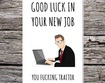 funny leaving card, rude leaving card, obscene card, funny leaving work card for man good luck in your new job - you fucking traitor