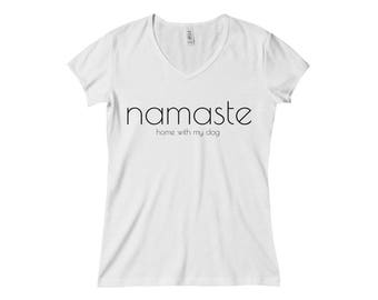 Namaste Home With My Dog Women's V-Neck Shirt
