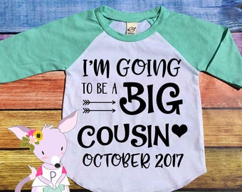 I'm going to be a big COUSIN raglan top GIRLS big cousin shirt pregnancy announcement shirt big cousin announcement shirt raglan