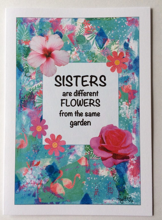 Sisters Are Different Flowers From The Same Garden A5 Blank