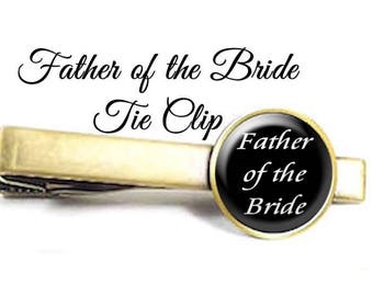 Father of the Bride Tie Clip, Wedding Tie Bar, Father of the Bride Tie Pin, Gift for Father of the Bride, Your Choice of Finish & Size