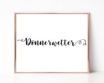 Donnerwetter Print, Digital Print, Modern Word Art, Wall Art Print, printable Typography Sign, Instant Download