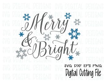 Merry and Bright SVG Cut File Design, Christmas Winter Holiday Quote Svg Dxf Eps Png files for Silhouette Scal Cricut Commercial Use