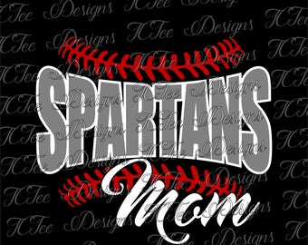 Spartans Mom - Custom - Baseball Mom - SVG Design Download - Vector Cut File