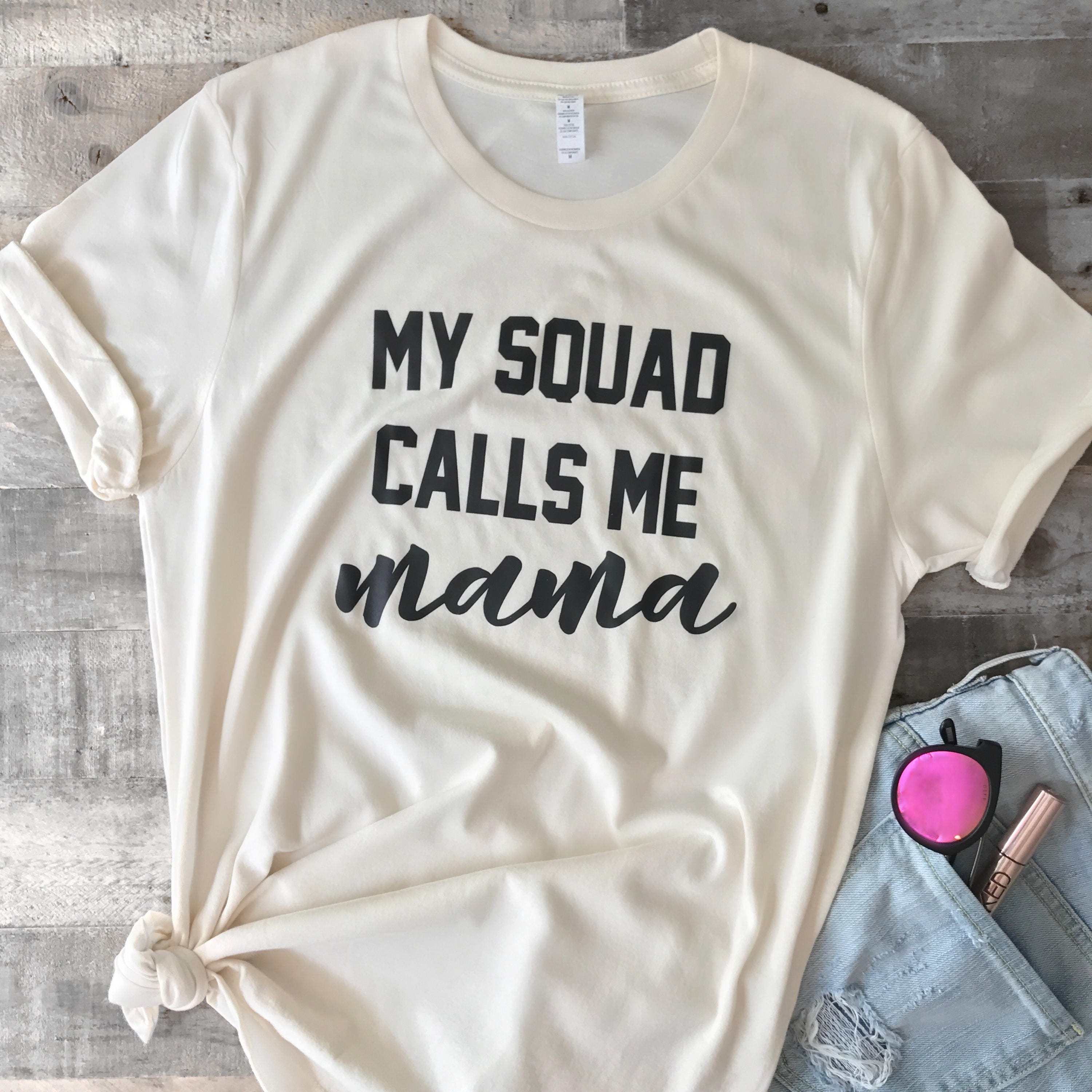 me and you your mama shirt