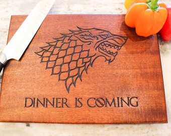 Game of Thrones Cutting Boards - Dinner is coming, GOT, Gift for him, Kitchen accessory, gift for her - Naked Wood Works