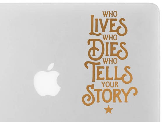 who lives who dies who tells your story