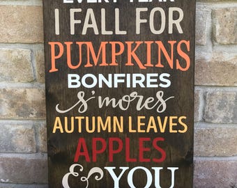 Fall Sign, Fall Wood Sign, Fall Decor, Thanksgiving Decor, Every Year I Fall For Pumpkins