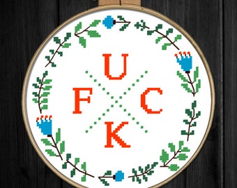 Fuck Subversive Cross Stitch Pattern - Fuck floral wreath - Modern Cross Stitch - Funny Cross Stitch - PDF Pattern - Instant Download - Cute
