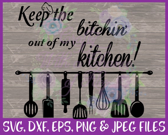 Download Kitchen SVG Kitchen Decor SVG Home Decor SVG Decor Sign