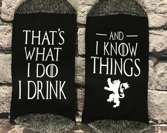 Game of Thrones That's what I do I drink and I know things House Lannister
