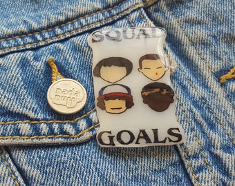 Squad Goals Stranger Things Pin