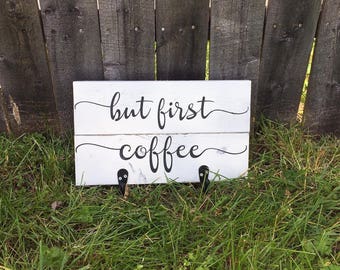 Distressed 'but first coffee' wooden pallet sign with hooks - coffee lovers - gifts under 30 - home decor - wall hanging - kitchen