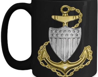 Coast Guard Chief, Senior and Master Chief Petty Officer Coffee Mug- Black or White 11 or 15 oz Cup - Gift for uscg CPO, SCPO, and MCPO