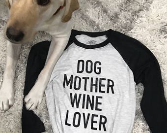 Dog Mother Wine Lover