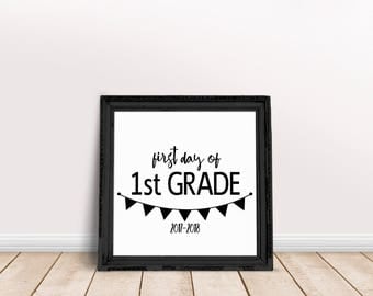First Day of First Grade Sign, Chalkboard Sign, First Day of School Chalkboard Sign, Printable Chalkboard Sign, Back to School Chalkboard