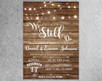 Vow Renewal Invitation Wedding Anniversary Invitations We Still Do Invite Rustic String Lights Vow Renewal Invitation Wedding Anniversary Invitations We Still Do Invite Rustic String Lights