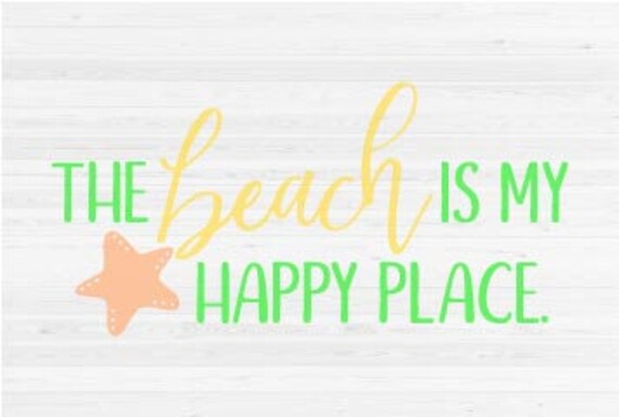 Download The Beach is my Happy Place Summer SVG Cut File