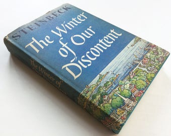 The Winter of Our Discontent by John Steinbeck The Winter of Our Discontent by John Steinbeck