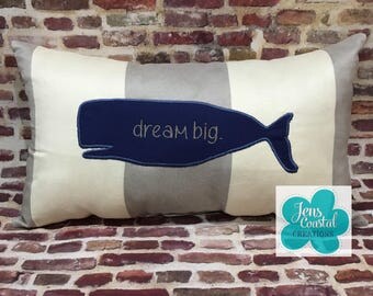 Whale Accent Pillow/dream big/Nautical Decor/Whale/Embroidered Pillow/Throw Pillow/Beach Decor/Beach House/Whale Pillow