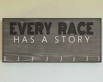 Race Medal Holder /  Race Medal Hanger "Every Race Has a Story" Wall Mounted Wood Medal Organizer. CUSTOMIZATiON Available