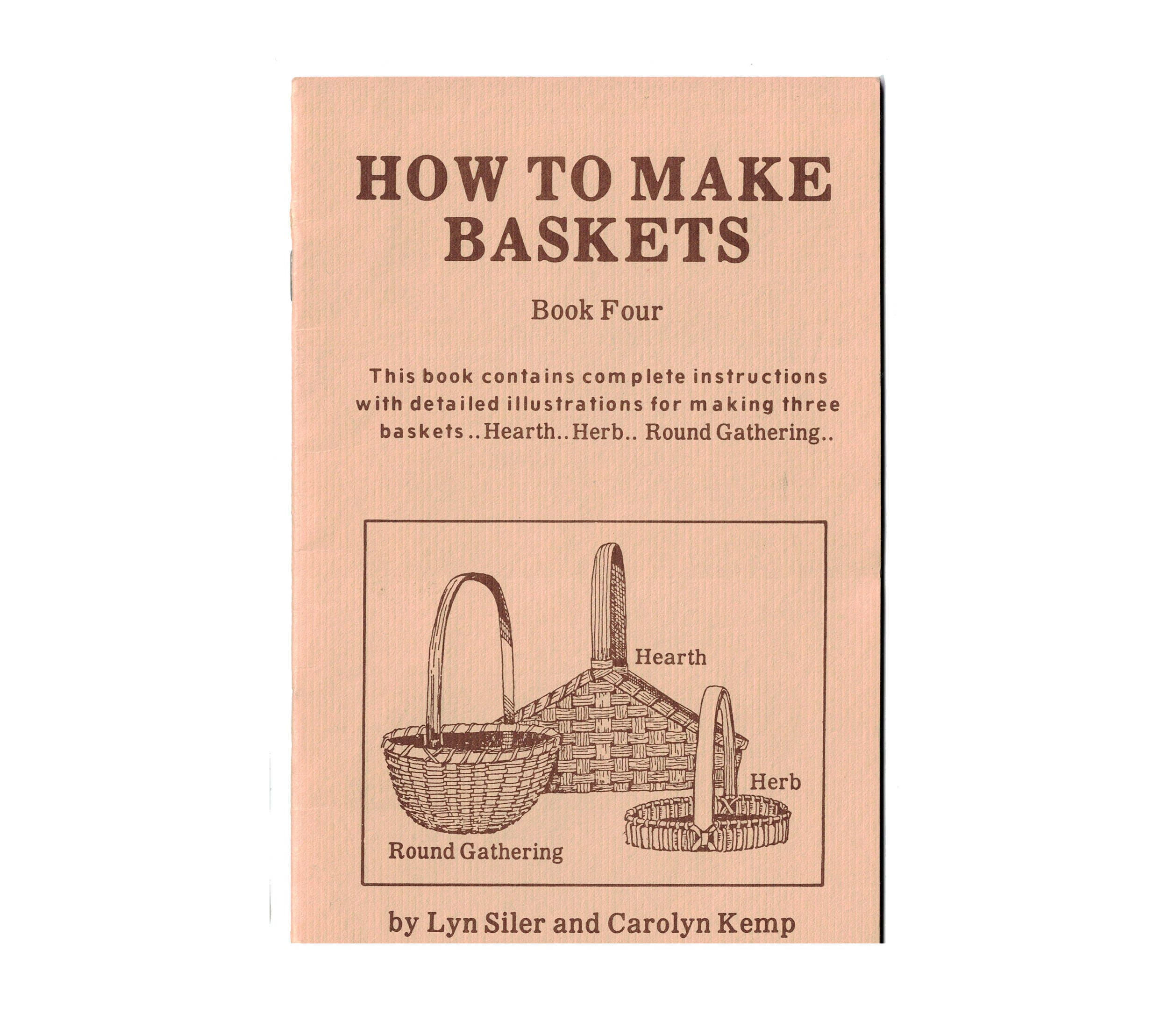How To Make Baskets book paperback Hearth Herb baskets Book Four Lyn