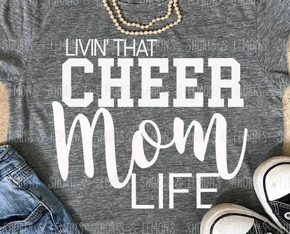 Download Living that cheer mom life, cheer mom, cheer mom shirt ...