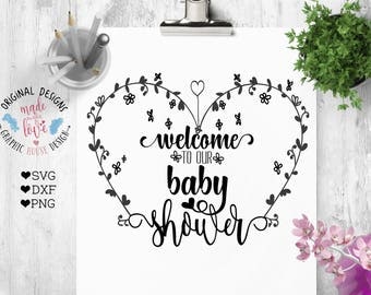 baby svg, baby shower svg, baby invitations svg, decal designs, svg design, welcome to our baby shower, stencil design, floral svg, heart