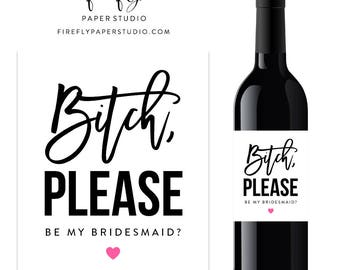 Will You Be My Bridesmaid Wine Label, Bridesmaid Proposal Wine Label, Bridesmaid Gift, Maid of Honor Wine Label - (FPS0020)