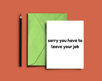 Sorry your leaving | Etsy