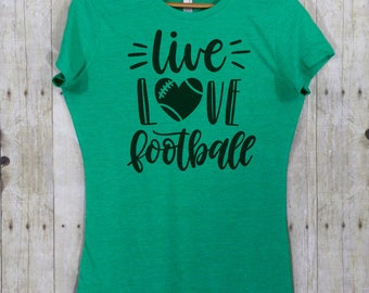 Live love football, Game day shirt, Football mom, Football shirts for women, Football Sunday shirt, Football season tees, PCW 169