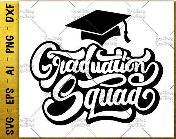 Free Free Graduation Squad Svg 395 SVG PNG EPS DXF File