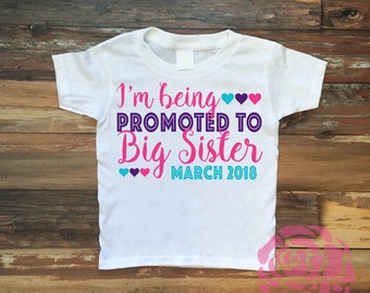 I'm Being Promoted To Big Sister Shirt, Big Sister Shirt, Big Sister Tee, Big Sister Tshirt, Promoted To Big Sister Shirt