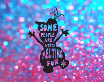 Olaf svg, Olaf Wall Decal, Olaf Silhouette, Olaf Iron On Transfer, Disney svg Files for Silhouette, Some people are worth melting for