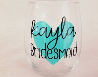 Bridesmaid Stemless Wine Glasses, Bridesmaid Gifts, Custom Bridesmaid Gifts, Bridal Party Gifts, Mother of The Groom, Mother of The Bride