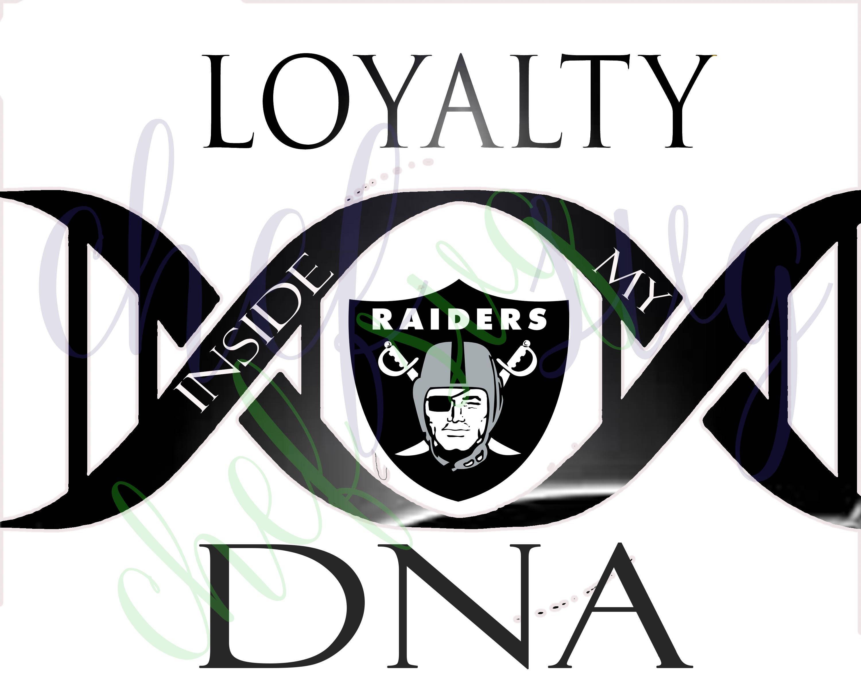 Download Oakland Raiders Loyalty in my DNA svg Quote, Quote Overlay ...