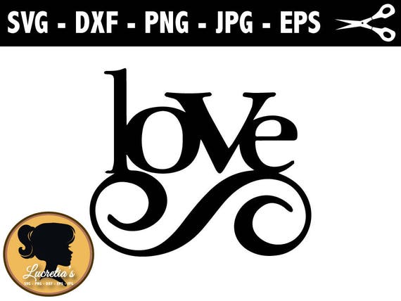 Love SVG Love Vector Art Clipart SVG files for Silhouette
