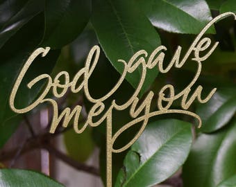 God Gave Me You Cake Topper, Wedding Cake Decor, Surname Topper - Champagne Glitter - Wedding Gift, Valentine Day Cake Topper