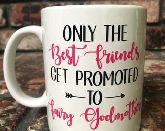 FAIRY GODMOTHER MUG, Promoted To Fairy Godmother, Fairy Godmother Coffee Mug, Godmother Coffee Cup, Godmother Gift, Baptism Gift,