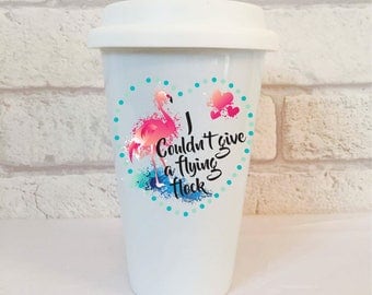 Funny Travel Mug, Travel Cup, Flamingos, Eco Friendly Gifts, Ceramic Travel Mug, Flamingo Gifts, Travel Mug With Lid, Ceramic Coffee Cup.