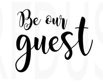 Download Be our guest svg | Etsy